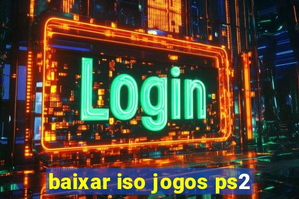 baixar iso jogos ps2